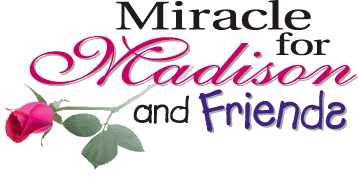 Miracle For Madison & Friends